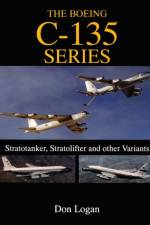 The Boeing C-135 Series: af Don Logan