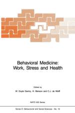 Behavioral Medicine: Work, Stress and Health