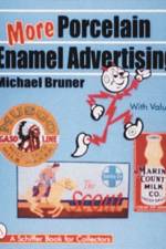 More Porcelain Enamel Advertising af Michael Bruner