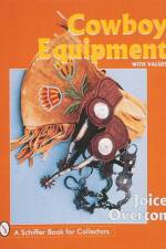 Cowboy Equipment af Joice Overton