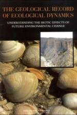 The Geological Record of Ecological Dynamics af Committee on the Geologic Record of Biosphere Dynamics