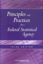 Principles and Practices for a Federal Statistical Agency af National Research Council