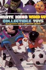 White Knob Wind Up Collectible Toys af Robert E. Birkenes