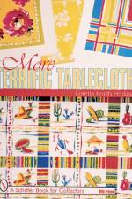 More Terrific Tablecloths af Loretta Smith Fehling