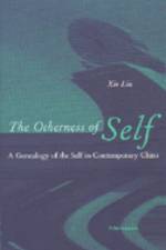 The Otherness of Self af Liu Xin