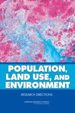 Population, Land Use, and Environment af National Research Council