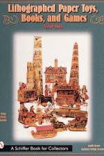 Lithographed Paper Toys, Books, and Games af Judith Anderson Drawe