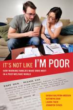 It's Not Like I'm Poor af Sarah Halpern-Meekin
