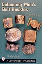 Collecting Men's Belt Buckles af Joseph V. Saitta