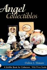 Angel Collectibles af Debra S. Braun