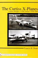 The Curtiss X-Planes af Francis H. Dean