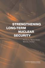 Strengthening Long-Term Nuclear Security af Committee on Indigenization of Programs to Prevent Leakage of Plutonium and Highly Enriched Uranium from Russian Facilities