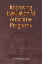 Improving Evaluation of Anticrime Programs af National Research Council
