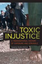 Toxic Injustice af Susanna Rankin Bohme