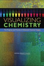 Visualizing Chemistry af National Research Council