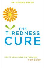 The Tiredness Cure af Dr. Sohere Roked