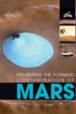 Preventing the Forward Contamination of Mars af National Research Council