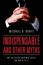 Indispensable and Other Myths af Michael Dorff
