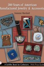 200 Years of American Manufactured Jewelry & Accessories af Suzanne Marshall