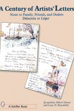 A Century of Artist Letters af Jacqueline Albert Simon