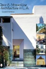 Deco & Streamline Architecture in L.A. af Elizabeth McMillian