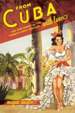 From Cuba with Love af Megan D. Daigle