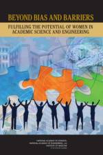 Beyond Bias and Barriers af Institute of Medicine
