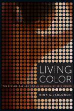 Living Color af Nina G. Jablonski