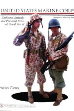 United States Marine Corps Uniforms, Insignia and Personal Items of World War II af Harlan Glenn