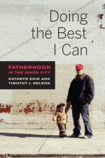 Doing the Best I Can af Kathryn Edin