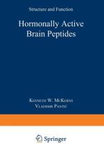 Hormonally Active Brain Peptides af Kenneth W. McKerns