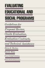 Evaluating Educational and Social Programs af Blaine R. Worthen