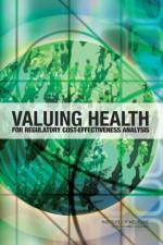 Valuing Health for Regulatory Cost-Effectiveness Analysis
