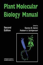 Plant Molecular Biology Manual af Stanton Gelvin