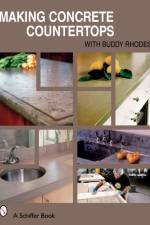 Making Concrete Countertops af Buddy Rhodes