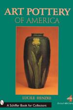 Art Pottery of America af Lucile Henzke