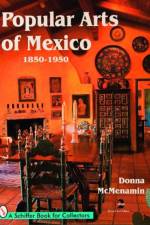 Popular Arts of Mexico af Donna McMenamin