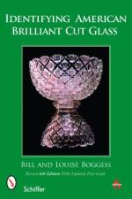 Identifying American Brilliant Cut Glass af Bill and Louise Boggess