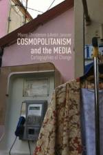 Cosmopolitanism and the Media af A. Jansson