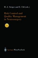 Risk Control and Quality Management in Neurosurgery