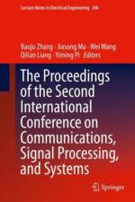 Proceedings of the Second International Conference on Communications, Signal Processing, and Systems