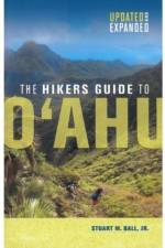 The Hiker's Guide to O`ahu af Stuart M. Ball Jr.