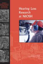 Hearing Loss Research at NIOSH af National Research Council