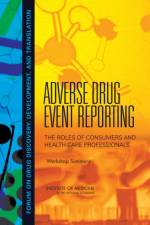 Adverse Drug Event Reporting af Institute of Medicine