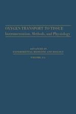 Oxygen Transport to Tissue af Haim I. Bicher