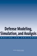 Defense Modeling, Simulation, and Analysis af Committee on Modeling and Simulation for Defense Transformation