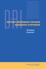 Dietary Reference Intakes Research Synthesis af Institute of Medicine