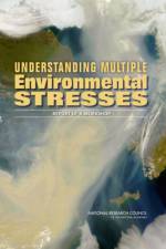 Understanding Multiple Environmental Stresses af National Research Council
