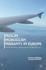 Muslim Moroccan Migrants in Europe af M. Ennaji