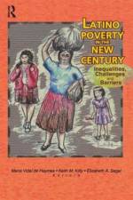 Latino Poverty in the New Century af Maria Vidal De Haymes
